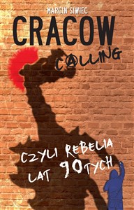 Bild von Cracow Calling czyli rebelia lat 90