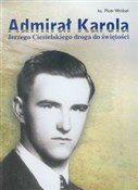 Admirał Ka... - Piotr Wróbel -  Książka z wysyłką do Niemiec 