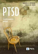 Zobacz : PTSD Co ka... - Barbara O. Rothbaum, Sheila A.M. Rauch