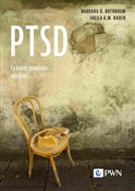 Zobacz : PTSD Co ka... - Barbara O. Rothbaum, Sheila A.M. Rauch