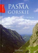 Pasma górs... - Tomasz Wójcik -  Książka z wysyłką do Niemiec 