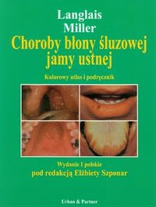 Obrazek Choroby błony śluzowej jamy ustnej Kolorowy atlas i podręcznik