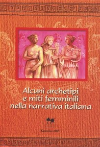 Bild von Alcuni archetipi e miti femminili nella narrativa italiana