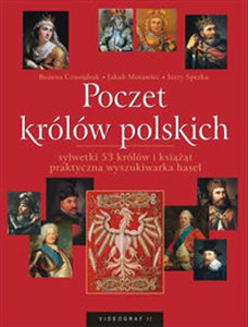 Obrazek Poczet królów polskich sylwetki 53 królów i książąt praktyczna wyszukiwarka haseł