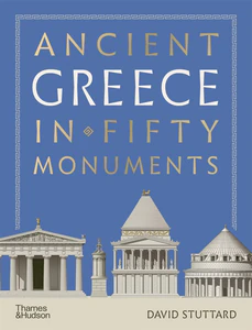 Bild von Ancient Greece in 50 Monuments