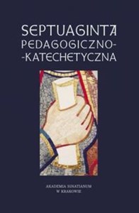 Obrazek Septuaginta pedagogiczno-katechetyczna