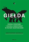 Zobacz : Giełda Poz... - Krzysztof Kochan
