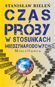 Czas próby... - Stanisław Bieleń - buch auf polnisch 