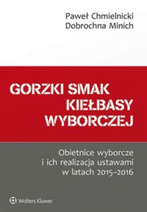 Bild von Gorzki smak kiełbasy wyborczej Obietnice wyborcze i ich realizacja ustawami w latach 2015-2016