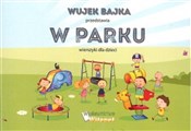 W parku - Bajka Wujek -  Książka z wysyłką do Niemiec 