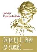 Zobacz : Dziękuję C... - Jadwiga Cymbor-Pasińska