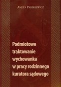 Polnische buch : Podmiotowe... - Aneta Paszkiewicz