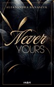 Książka : Never Your... - Aleksandra Banaszek