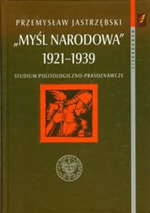 Bild von Myśl narodowa 1921-1939 Studium politologiczno-prasoznawcze