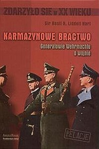 Bild von Karmazynowe bractwo Generałowie Wehrmachtu o wojnie