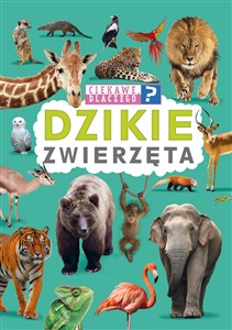 Bild von Ciekawe, dlaczego? Dzikie zwierzęta