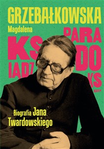 Obrazek Ksiądz Paradoks. Biografia księdza Jana Twardowskiego