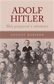 Adolf Hitl... - August Kubizek -  polnische Bücher