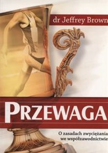 Bild von Przewaga O zasadach zwyciężania we współzawodnictwie