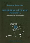 Nadmierne ... - Katarzyna Kaliszewska -  fremdsprachige bücher polnisch 