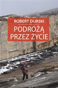 Podróżą pr... - Robert Durski -  polnische Bücher