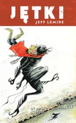 Jętki - Jeff Lemire - buch auf polnisch 