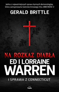Obrazek Na rozkaz diabła Ed i Lorraine Warren i sprawa z Connecticut