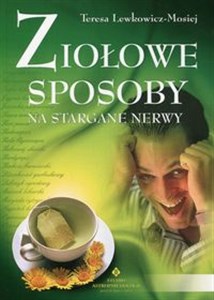 Obrazek Ziołowe sposoby na stargane nerwy