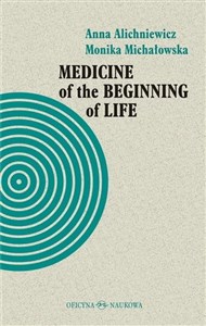 Bild von Medicine of the Beginning of Life. Bioethical...