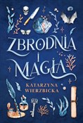 Zbrodnia i... - Katarzyna Wierzbicka - buch auf polnisch 