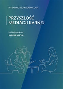 Bild von Przyszłość mediacji karnej