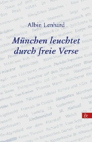 Bild von LENHARD, A: MÜNCHEN LEUCHTET DURCH FREIE VERSE