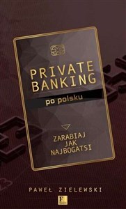 Bild von Private banking po polsku Zarabiaj jak najbogatsi