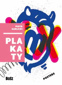Zobacz : Plakaty - Piotr Garlicki