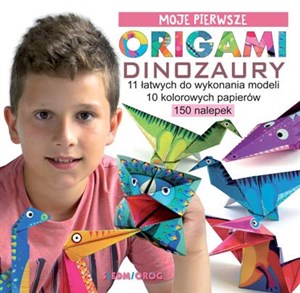 Obrazek Moje pierwsze origami Dinozaury