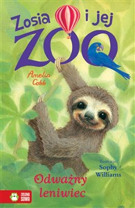 Obrazek Zosia i jej zoo Odważny leniwiec