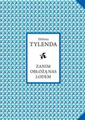 Zanim obło... - Elżbieta Tylenda - buch auf polnisch 