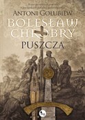 Książka : Bolesław C... - Antoni Gołubiew