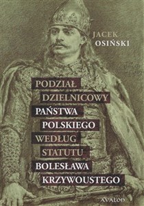 Obrazek Podział dzielnicowy państwa polskiego...