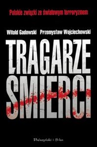Bild von Tragarze śmierci Polskie związki ze światowym terroryzmem