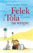 Zobacz : Felek i To... - Heede Sylvia Vanden