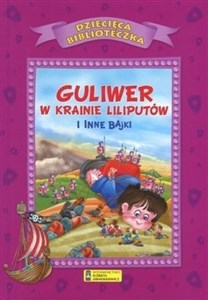 Obrazek Guliwer w krainie liliputów i inne bajki