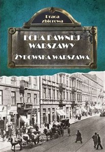 Bild von Echa dawnej Warszawy Żydowska Warszawa