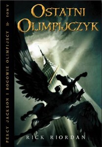 Obrazek Ostatni olimpijczyk Percy Jackson i bogowie olimpijscy Tom 5