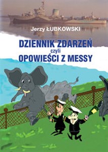 Obrazek Dziennik zdarzeń czyli opowieści z messy
