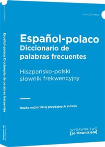 Obrazek Diccionario de palabras frecuentes Espanol-polaco Hiszpańsko-polski słownik frekwencyjny