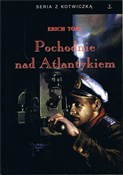 Pochodnie ... - Erich Topp -  polnische Bücher