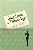 Zobacz : Śniadanie ... - Truman Capote