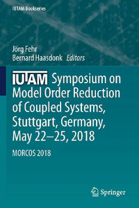 Obrazek IUTAM SYMPOSIUM ON MODEL ORDER REDUCTION OF COUPLED SYSTEMS,