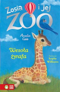 Obrazek Zosia i jej zoo Wesoła żyrafa